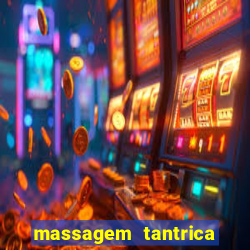 massagem tantrica em porto alegre